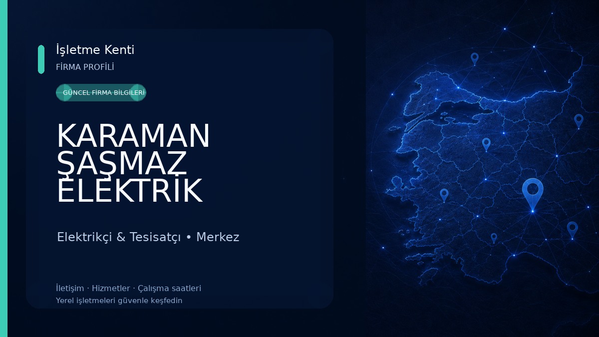 KARAMAN ŞAŞMAZ ELEKTRİK