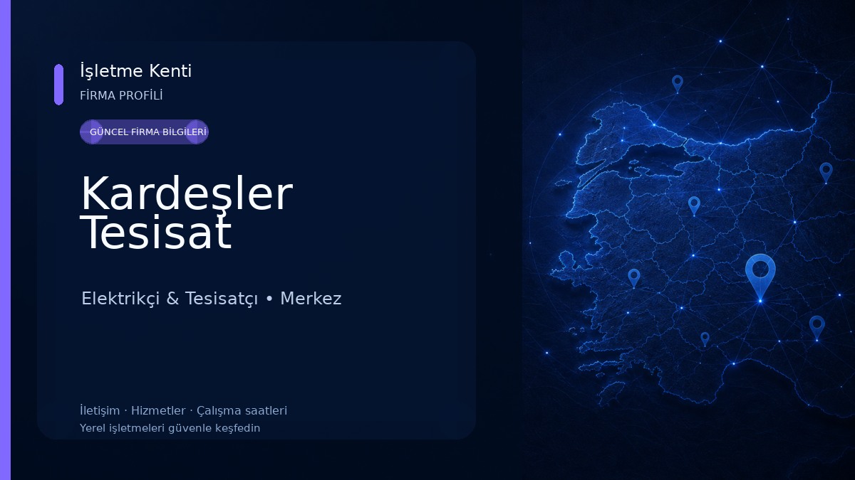 Kardeşler Tesisat Elektrikçi & Tesisatçı