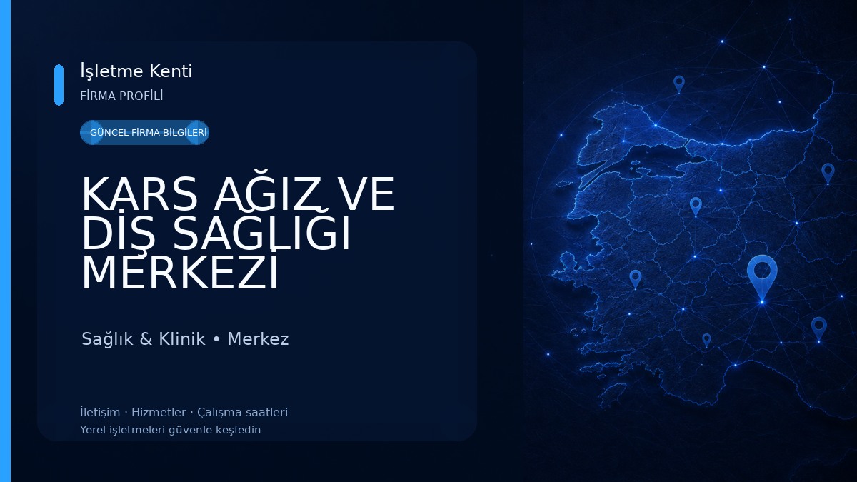 KARS AĞIZ VE DİŞ SAĞLIĞI MERKEZİ Sağlık & Klinik