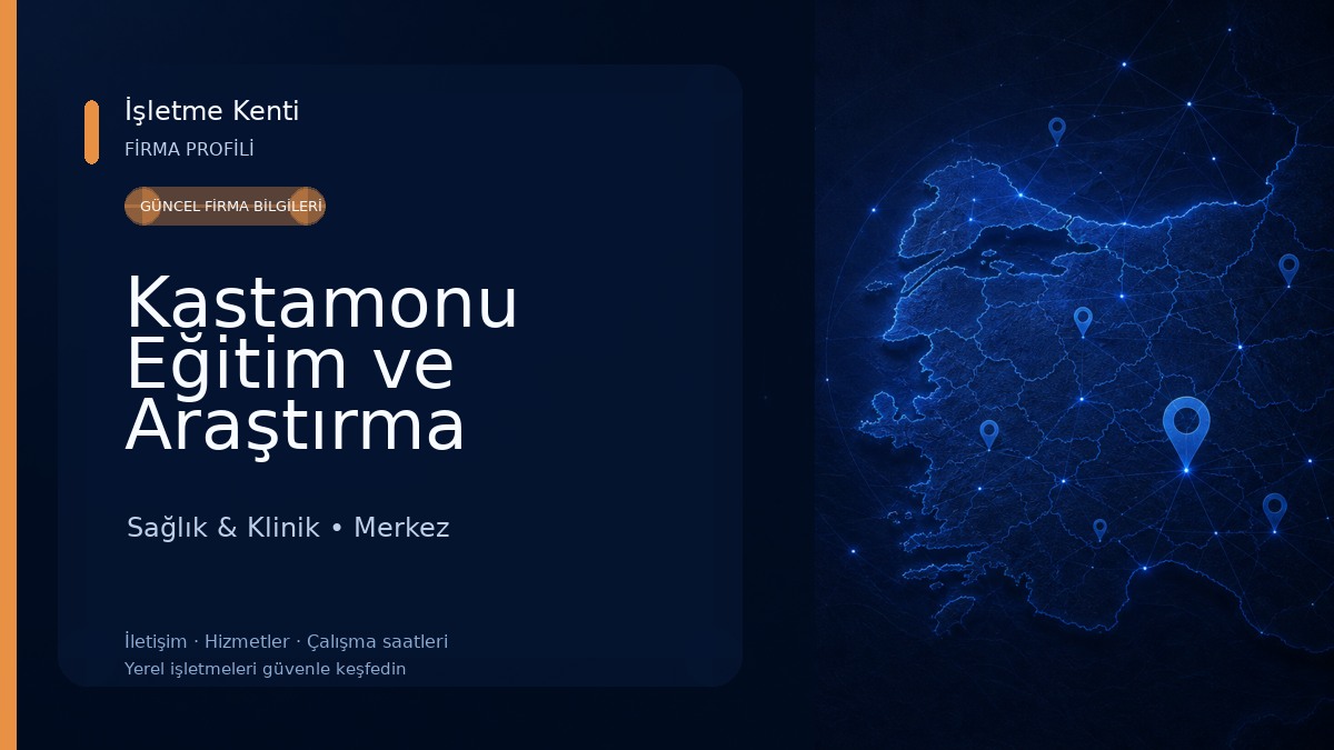 Kastamonu Eğitim ve Araştırma Hastanesi