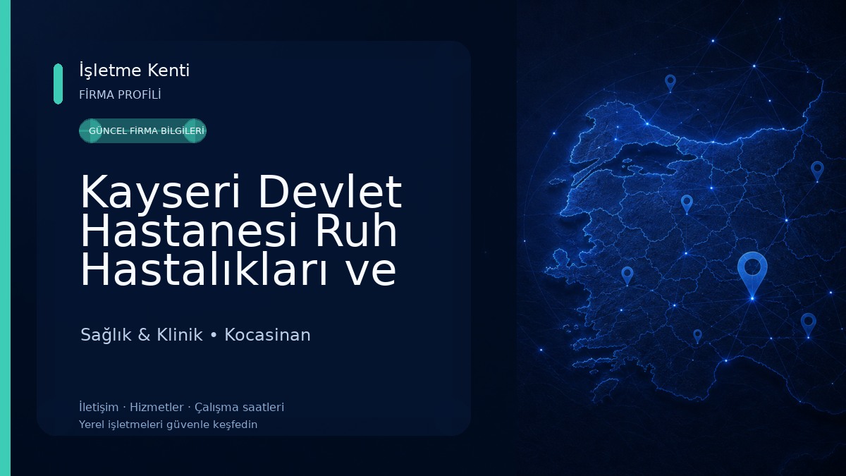 Kayseri Devlet Hastanesi Ruh Hastalıkları ve Amatem Kliniği Sağlık & Klinik