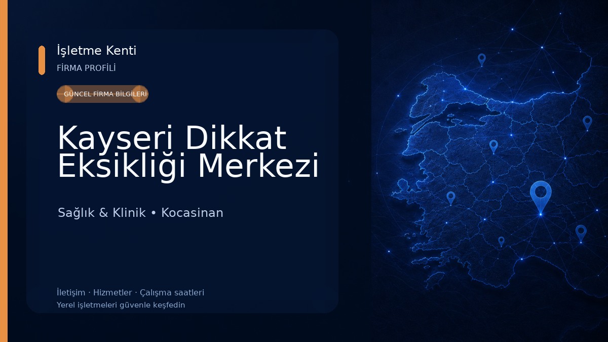 Kayseri Dikkat Eksikliği Merkezi