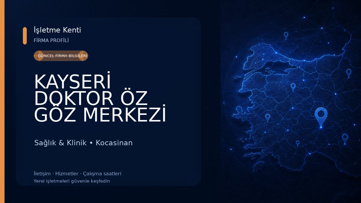 KAYSERİ DOKTOR ÖZ GÖZ MERKEZİ Sağlık & Klinik