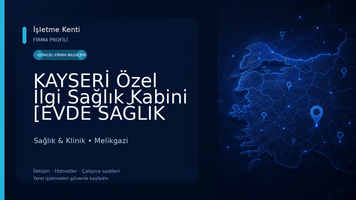 KAYSERİ Özel İlgi Sağlık Kabini [EVDE SAĞLIK HİZMETLERİ] Sağlık & Klinik