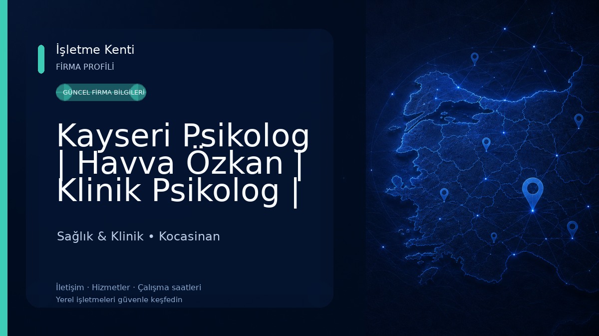 Kayseri Psikolog | Havva Özkan | Klinik Psikolog | Aile Danışmanı Sağlık & Klinik
