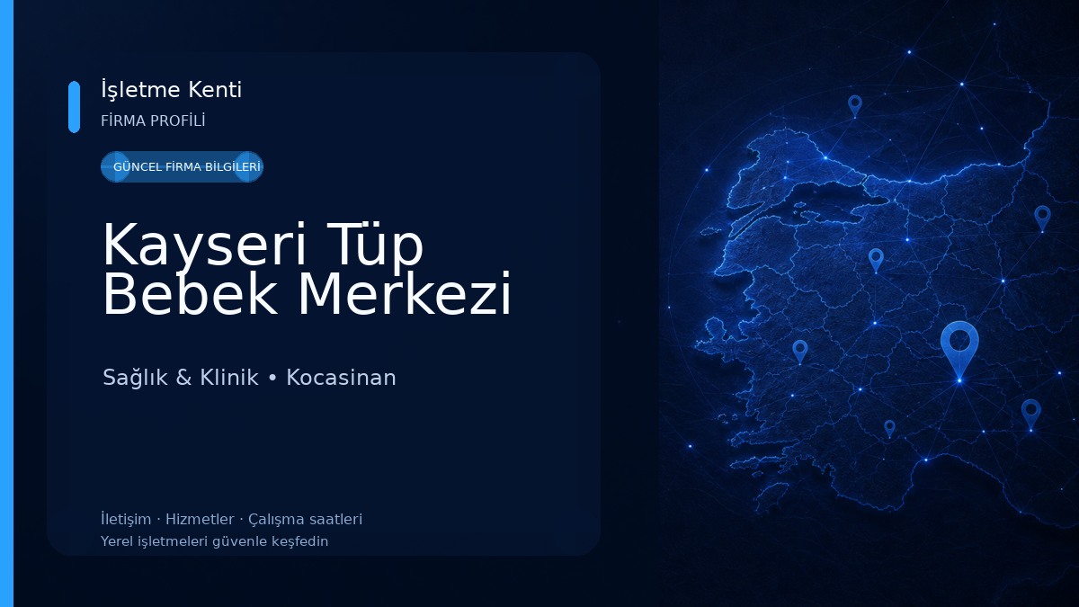 Kayseri Tüp Bebek Merkezi Sağlık & Klinik