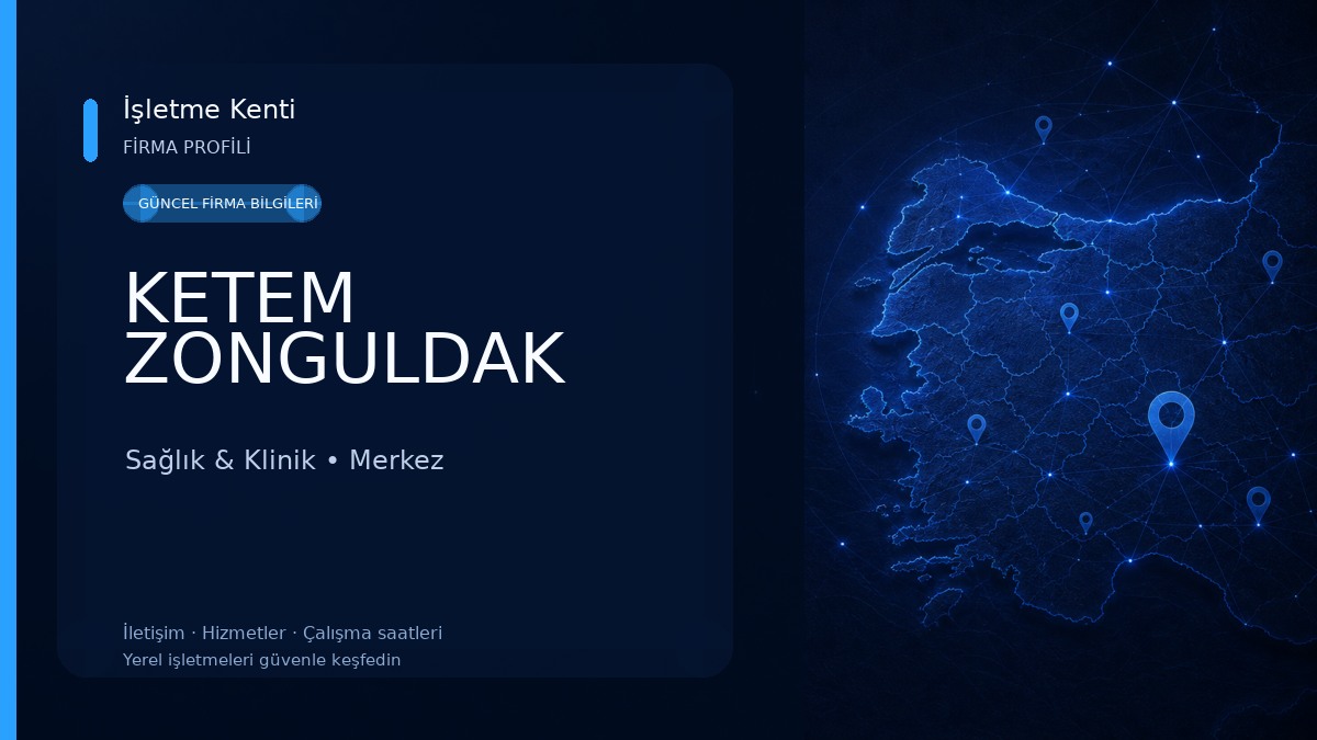 KETEM ZONGULDAK Sağlık & Klinik