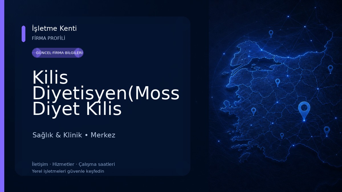 Kilis Diyetisyen(Moss Diyet Kilis Şubesi) Sağlık & Klinik