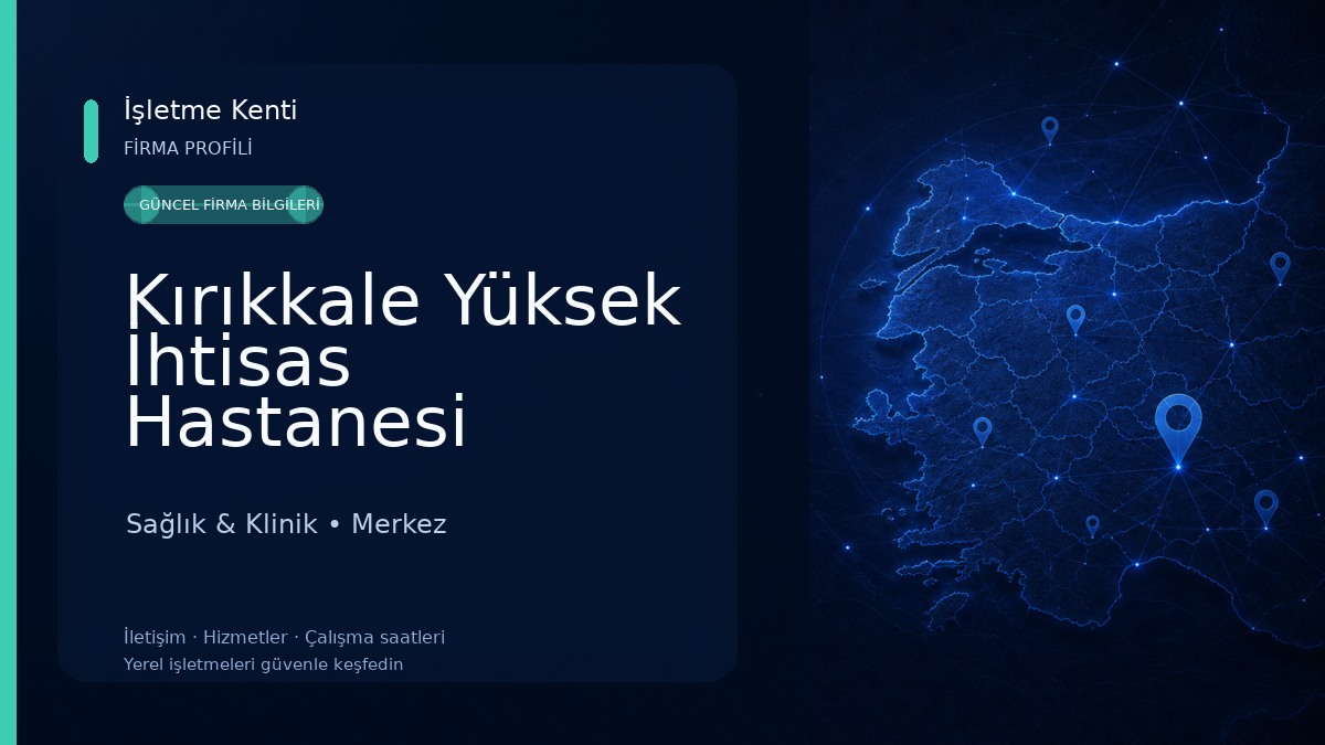Kırıkkale Yüksek İhtisas Hastanesi