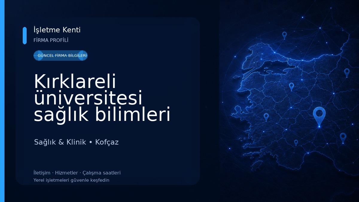 Kırklareli üniversitesi sağlık bilimleri fakültesi Sağlık & Klinik