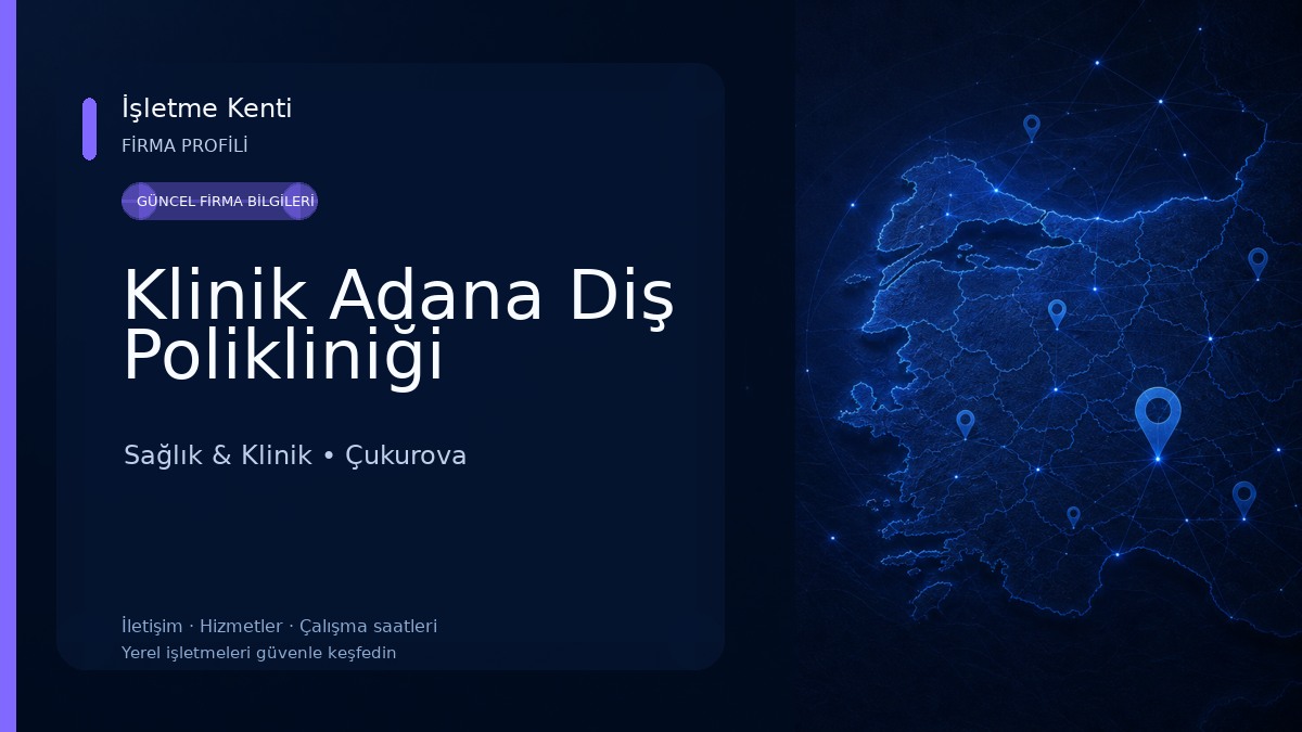 Klinik Adana Diş Polikliniği