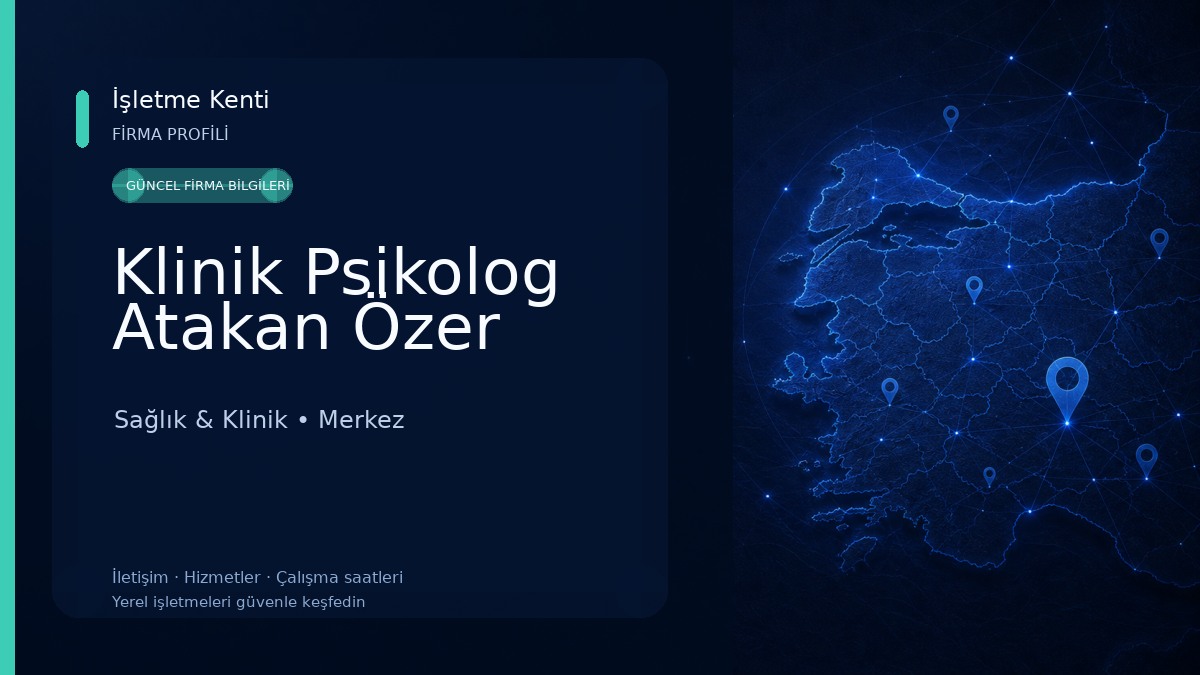 Klinik Psikolog Atakan Özer Sağlık & Klinik