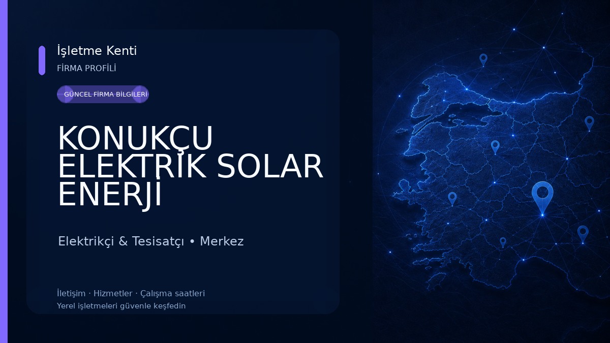 KONUKÇU ELEKTRİK SOLAR ENERJİ 