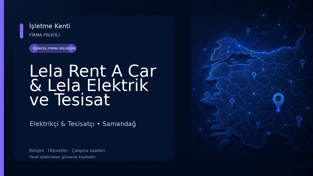 Lela Rent A Car & Lela Elektrik ve Tesisat Elektrikçi & Tesisatçı