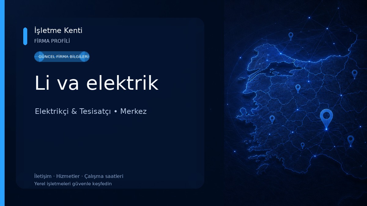 Li va elektrik Elektrikçi & Tesisatçı