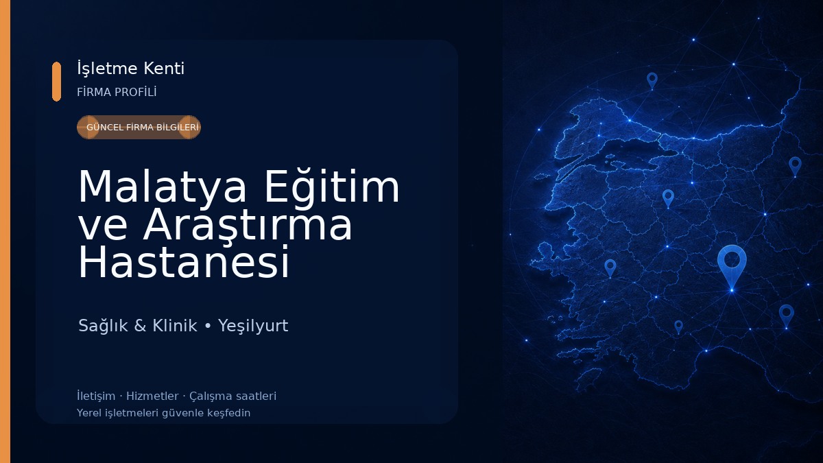 Malatya Eğitim ve Araştırma Hastanesi Sağlık & Klinik