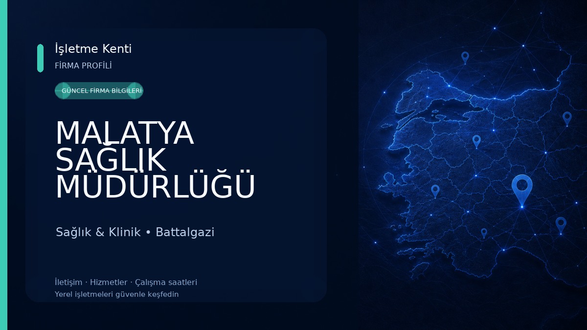 MALATYA SAĞLIK MÜDÜRLÜĞÜ Sağlık & Klinik