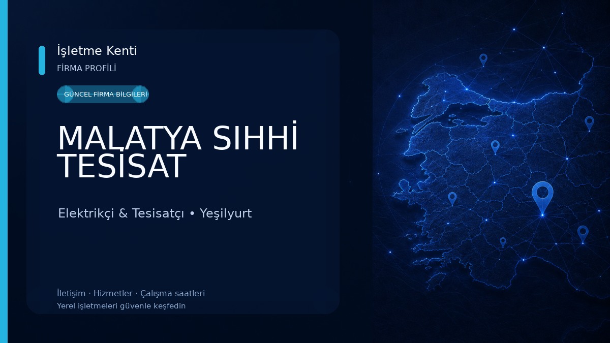 MALATYA SIHHİ TESİSAT Elektrikçi & Tesisatçı