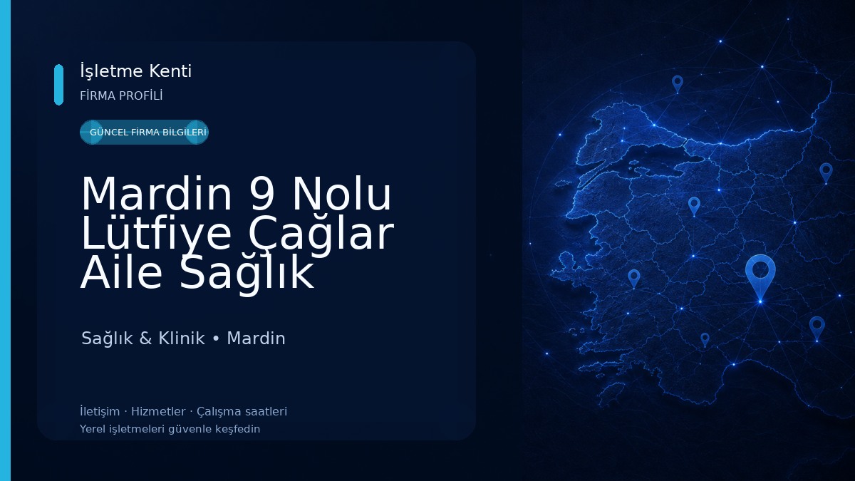 Mardin 9 Nolu Lütfiye Çağlar Aile Sağlık Merkezi Sağlık & Klinik