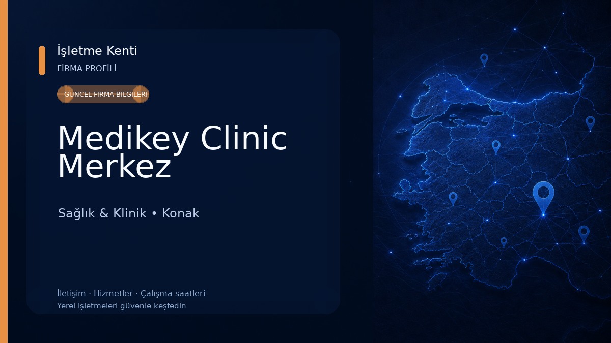Medikey Clinic Merkez Sağlık & Klinik