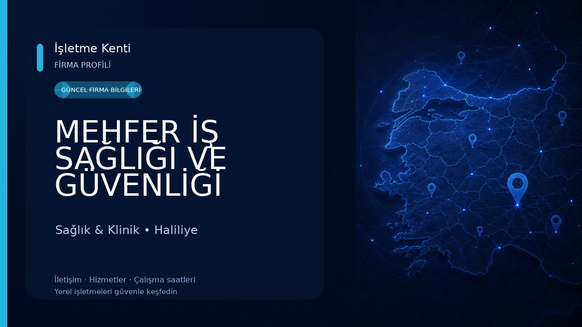 MEHFER İŞ SAĞLIĞI VE GÜVENLİĞİ Sağlık & Klinik