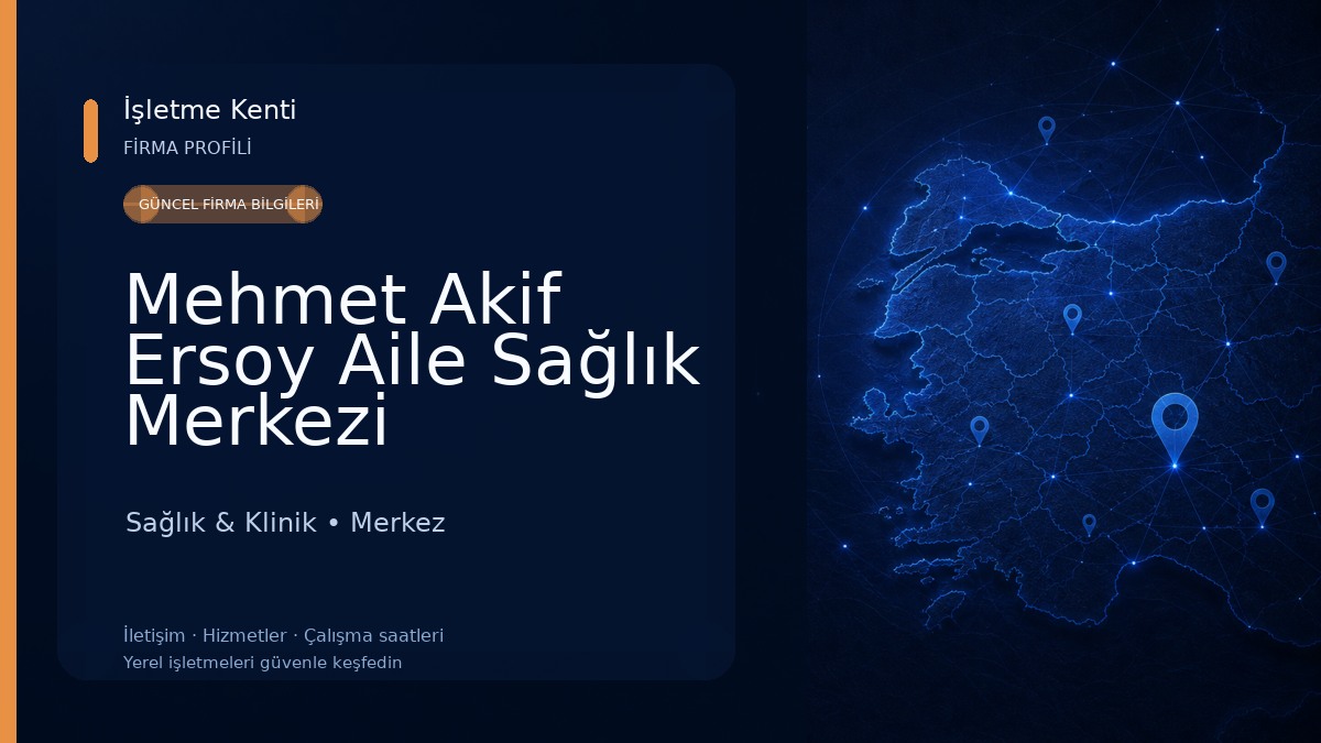 Mehmet Akif Ersoy Aile Sağlık Merkezi
