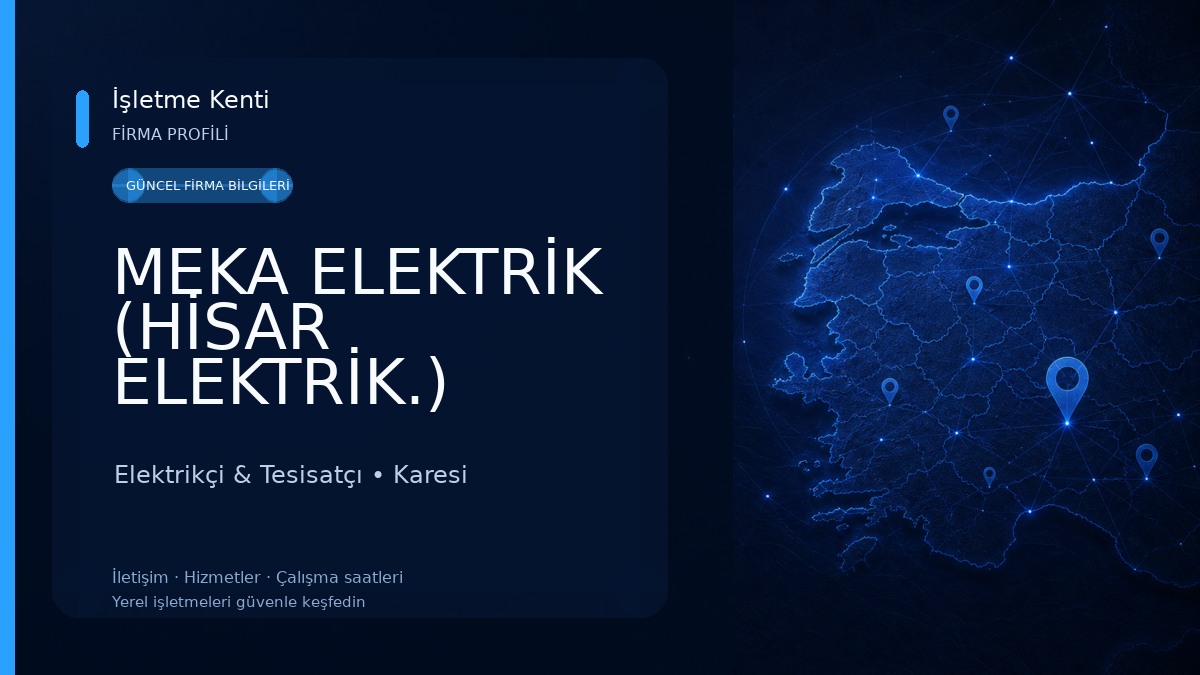 MEKA ELEKTRİK (HİSAR ELEKTRİK.)