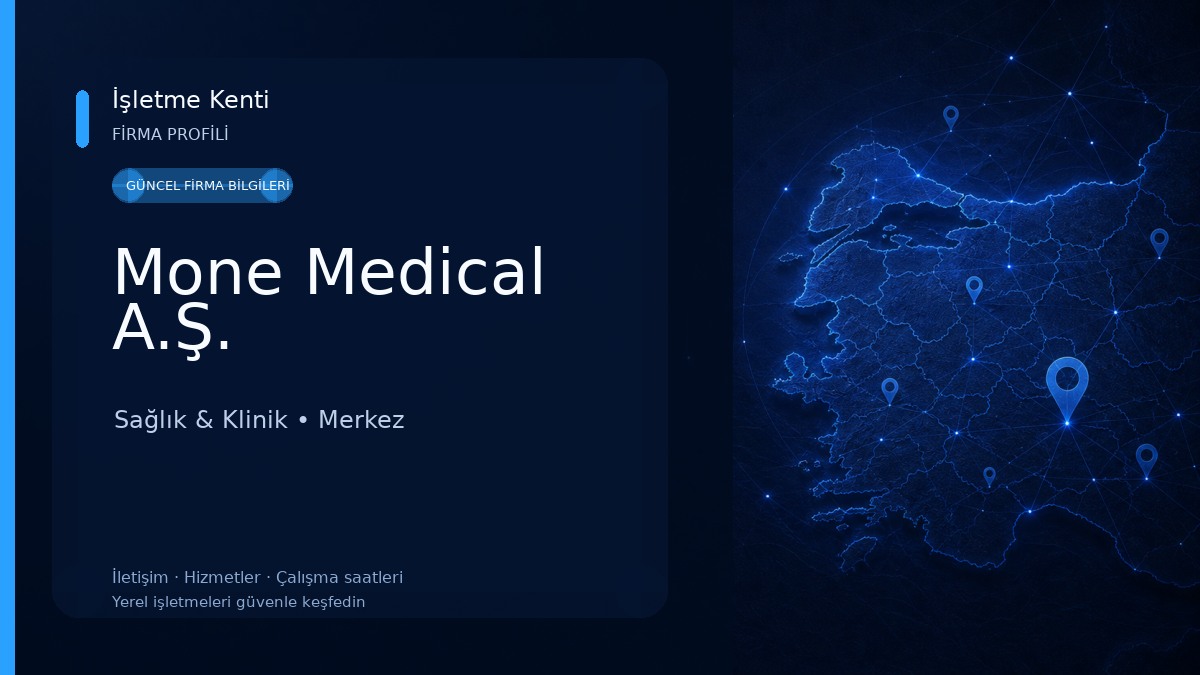 Mone Medical A.Ş.