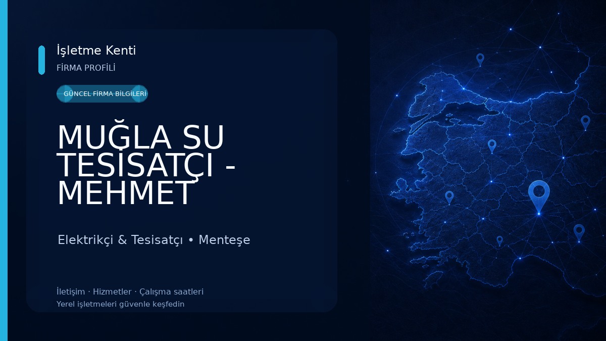 MUĞLA SU TESİSATÇI - MEHMET ERGENOĞLU