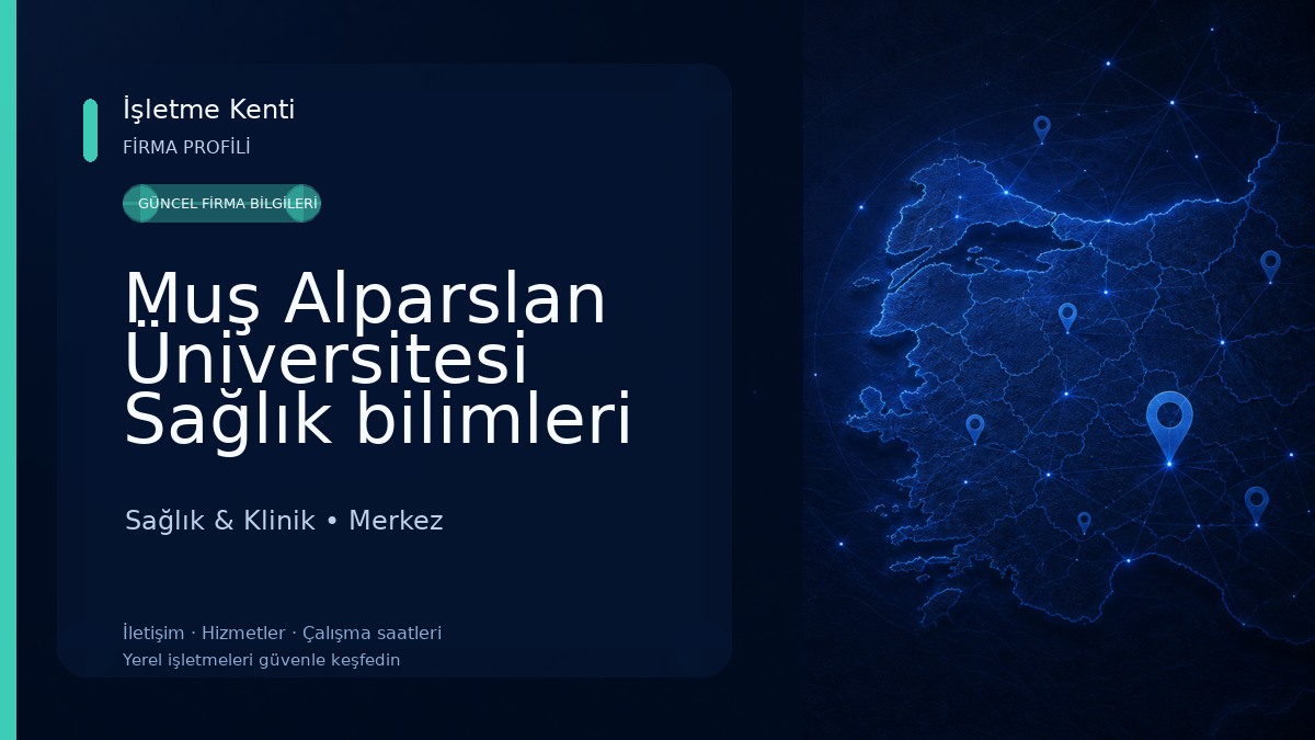 Muş Alparslan Üniversitesi Sağlık bilimleri fakültesi Sağlık & Klinik