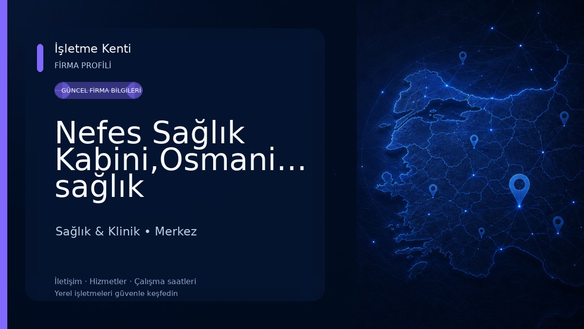 Nefes Sağlık Kabini,Osmaniye sağlık kabini,hemşirelik hizmeti,pansuman hizmeti,yara bakımı özel sağlık kabini Sağlık & Klinik