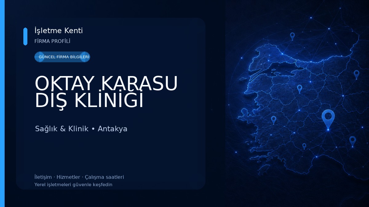 OKTAY KARASU DİŞ KLİNİĞİ