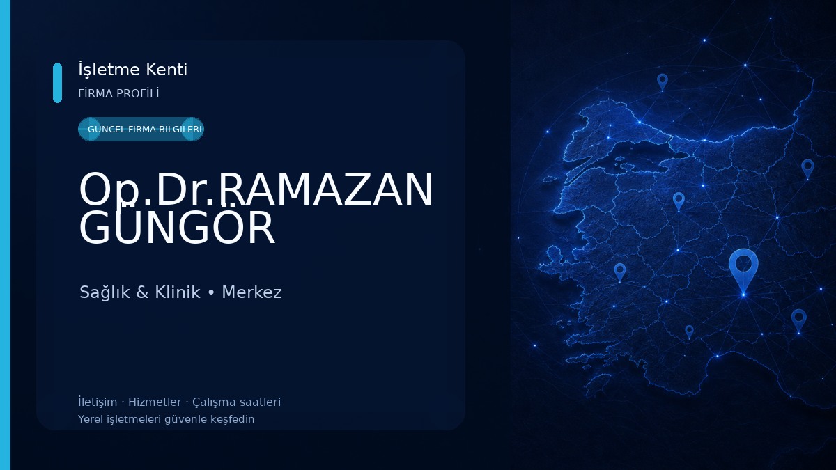 Op.Dr.RAMAZAN GÜNGÖR
