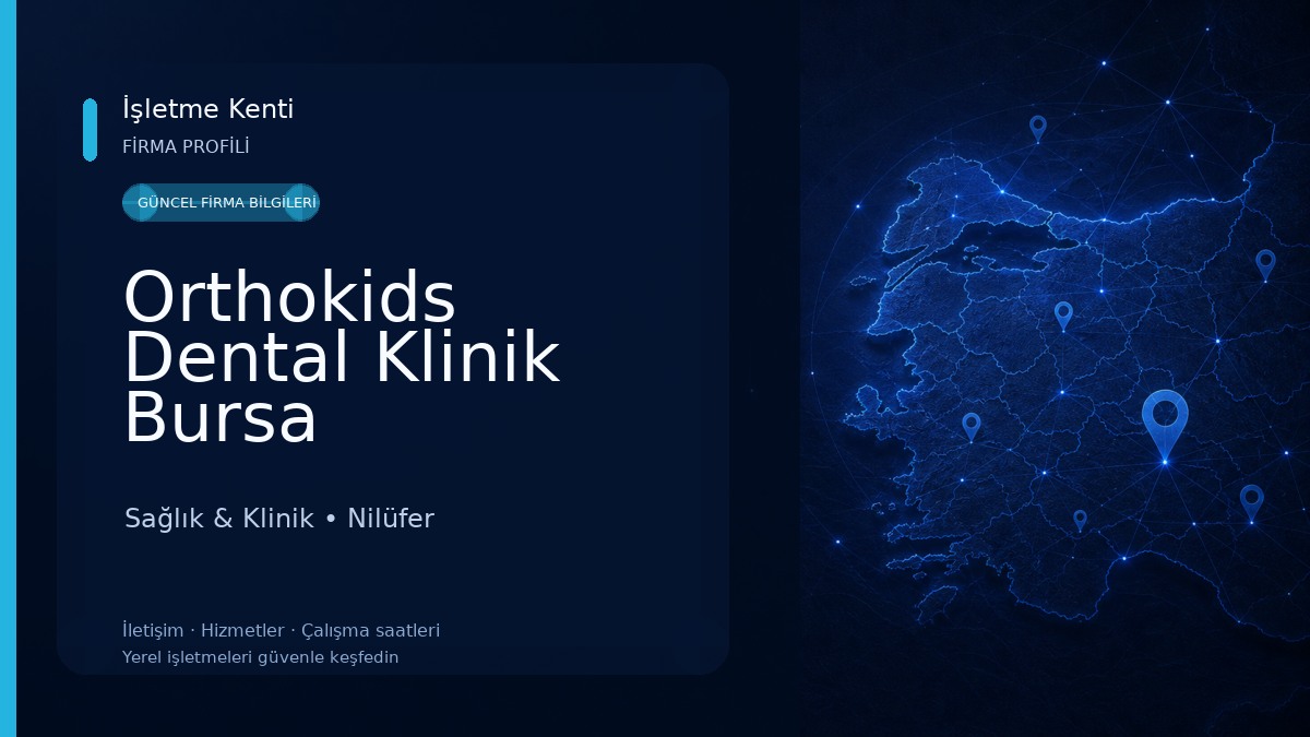 Orthokids Dental Klinik Bursa Sağlık & Klinik
