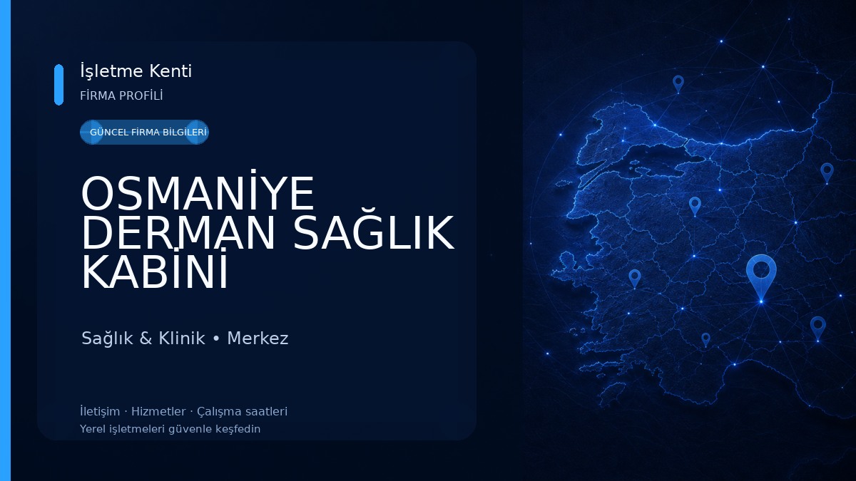 OSMANİYE DERMAN SAĞLIK KABİNİ Sağlık & Klinik