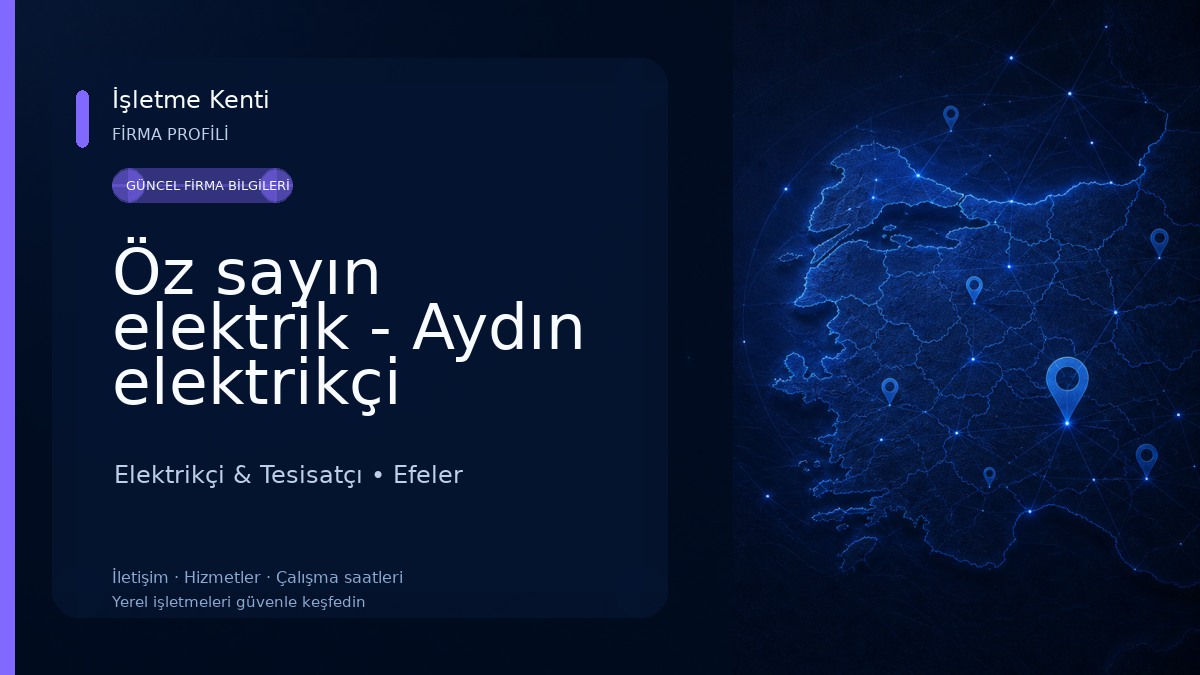 Öz sayın elektrik - Aydın elektrikçi 