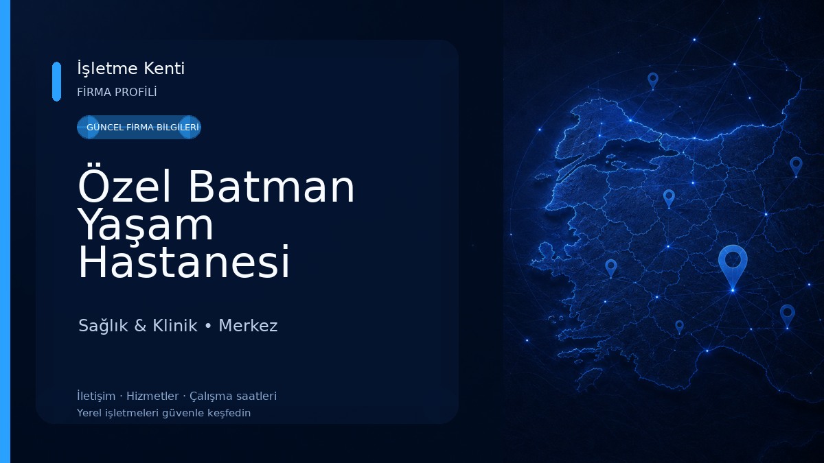 Özel Batman Yaşam Hastanesi Sağlık & Klinik