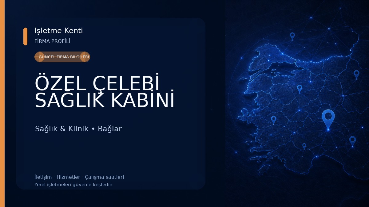 ÖZEL ÇELEBİ SAĞLIK KABİNİ Sağlık & Klinik
