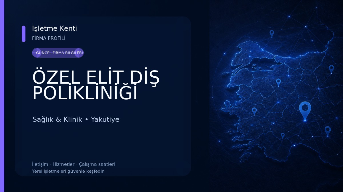 ÖZEL ELİT DİŞ POLİKLİNİĞİ