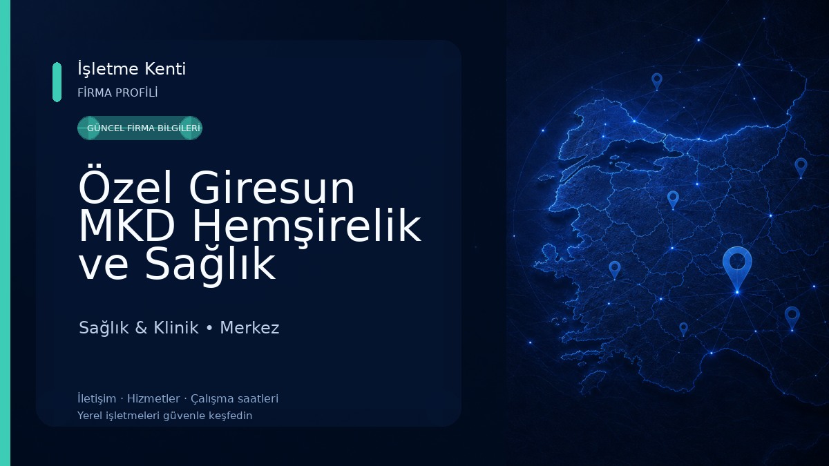 Özel Giresun MKD Hemşirelik ve Sağlık Hizmetleri 