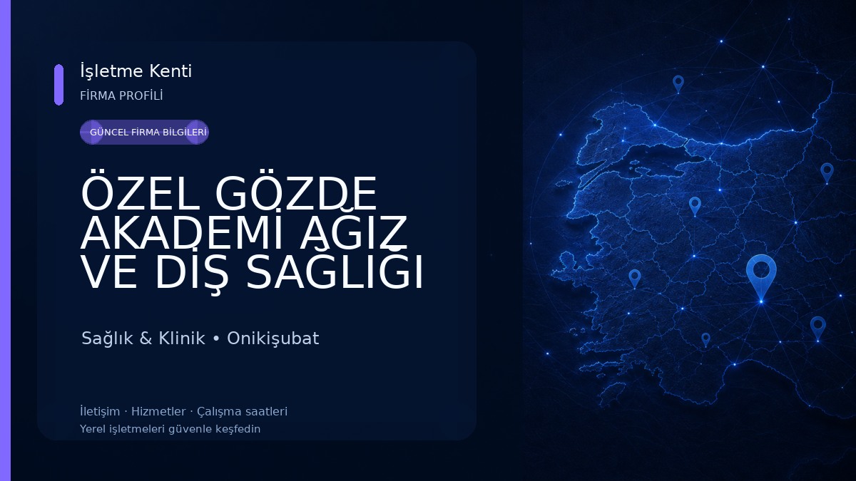 ÖZEL GÖZDE AKADEMİ AĞIZ VE DİŞ SAĞLIĞI POLİKLİNİĞİ 