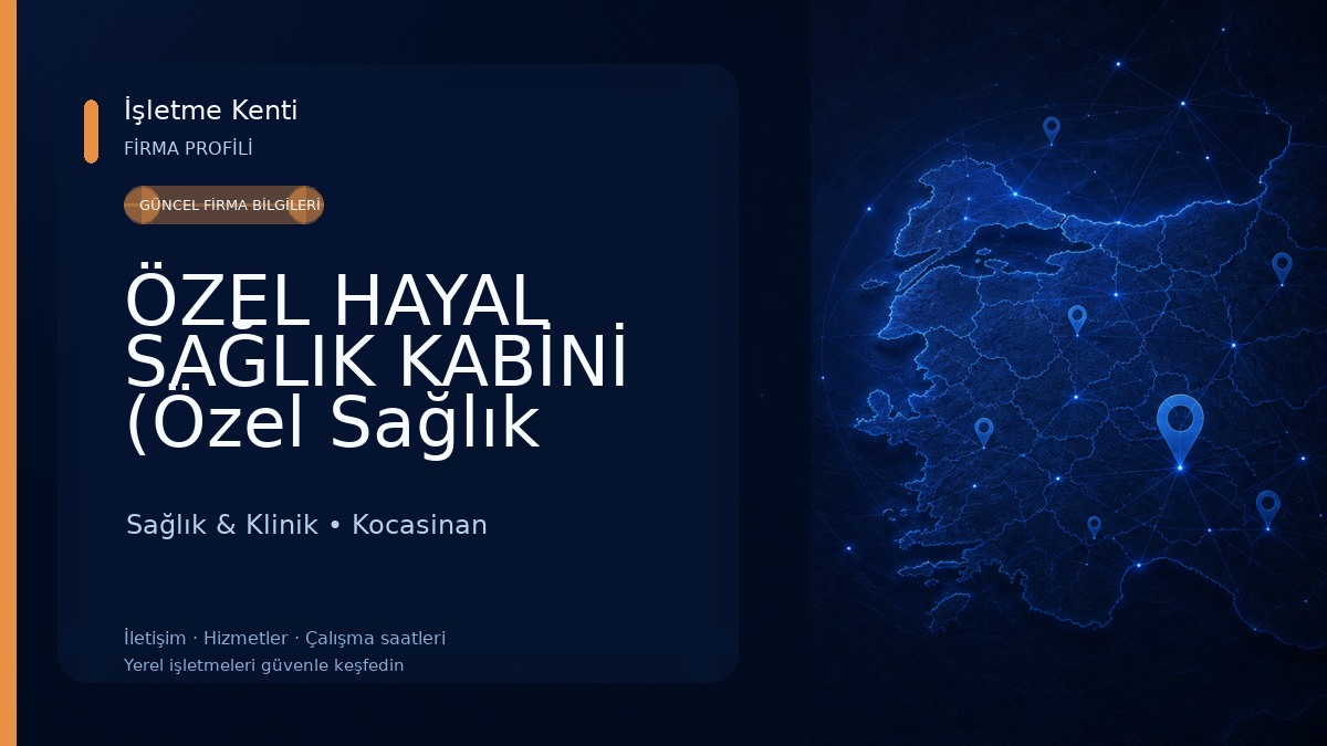 ÖZEL HAYAL SAĞLIK KABİNİ (Özel Sağlık Meslek Hizmet Birimi) Sağlık & Klinik