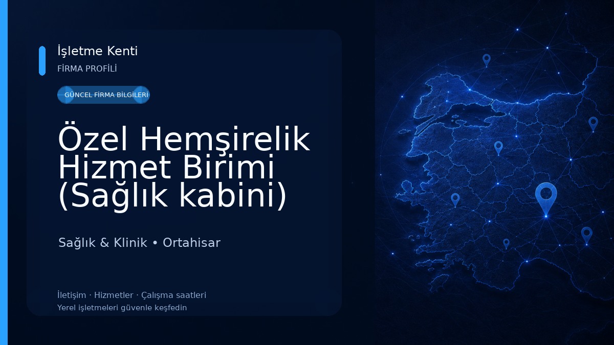 Özel Hemşirelik Hizmet Birimi (Sağlık kabini) Sağlık & Klinik