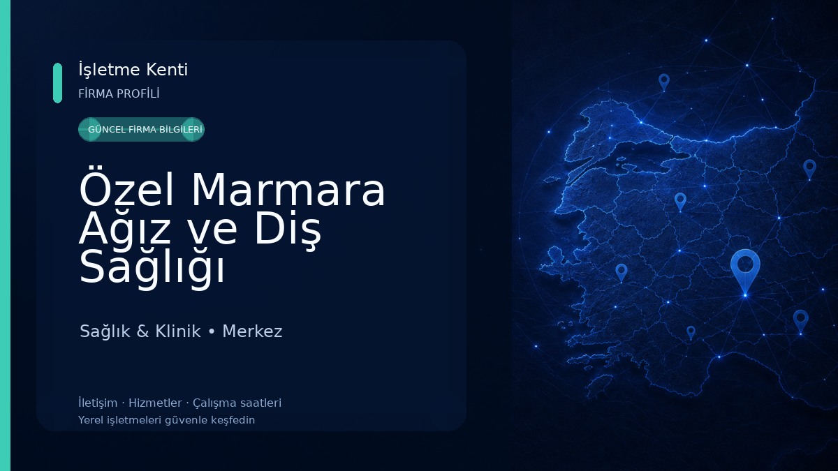 Özel Marmara Ağız ve Diş Sağlığı Polikniliği Sağlık & Klinik