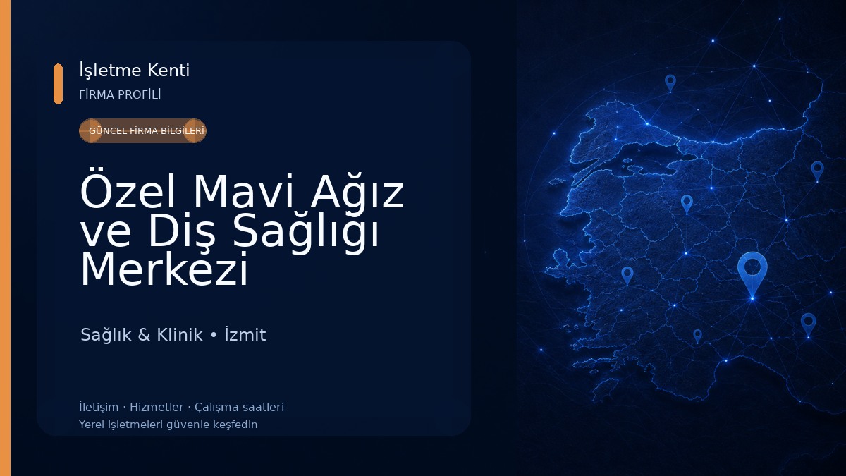 Özel Mavi Ağız ve Diş Sağlığı Merkezi Sağlık & Klinik