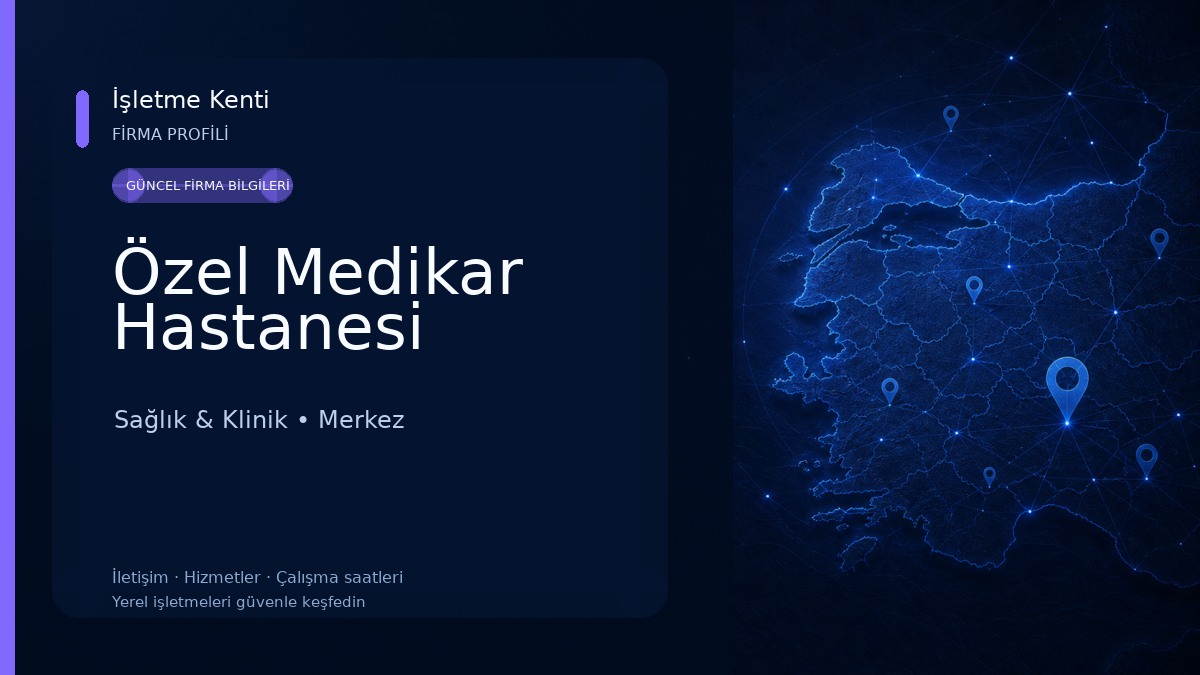 Özel Medikar Hastanesi