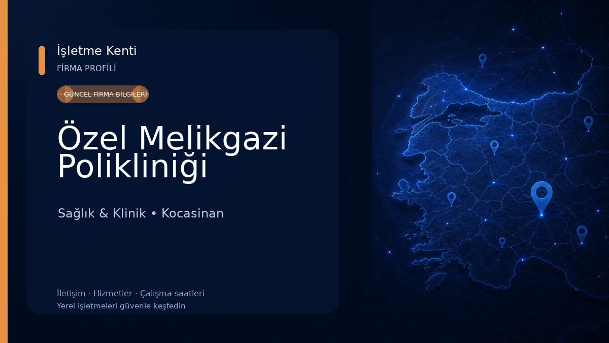 Özel Melikgazi Polikliniği