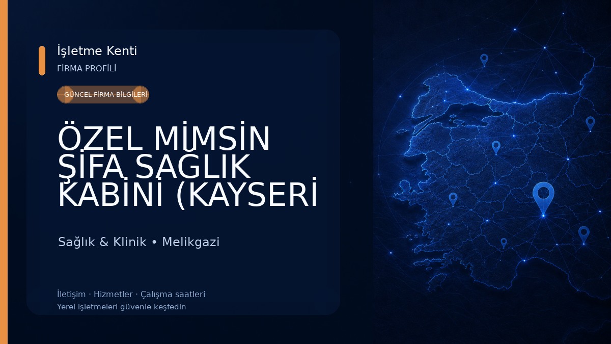 ÖZEL MİMSİN ŞİFA SAĞLIK KABİNİ (KAYSERİ SAĞLIK KABİNİ)