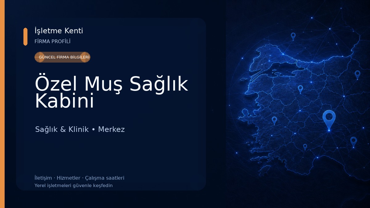 Özel Muş Sağlık Kabini