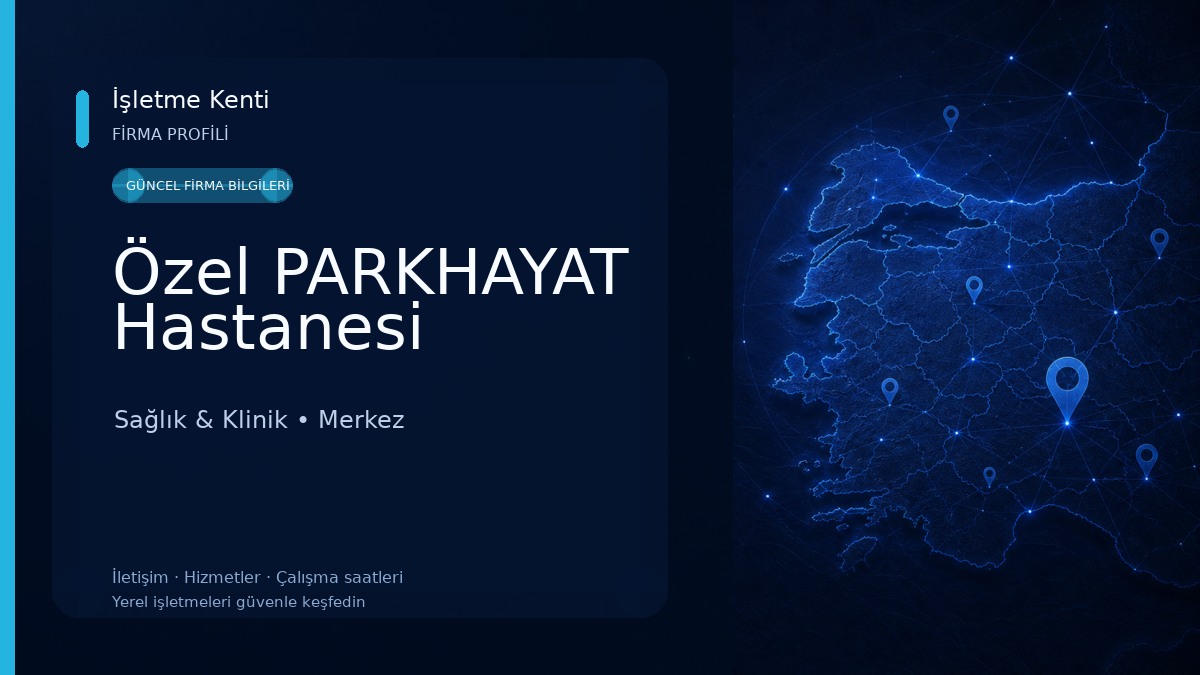 Özel PARKHAYAT Hastanesi Sağlık & Klinik